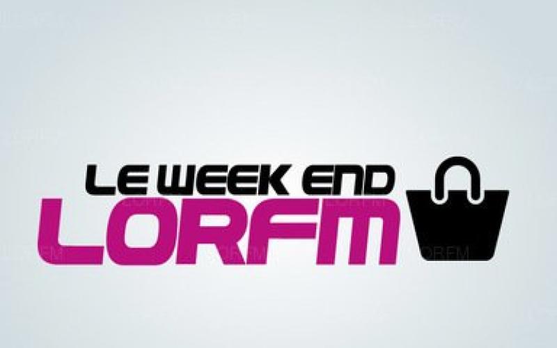 Le week-end LOR'FM