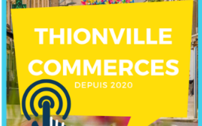Thionville accentue son Pack Numérique du Commerce