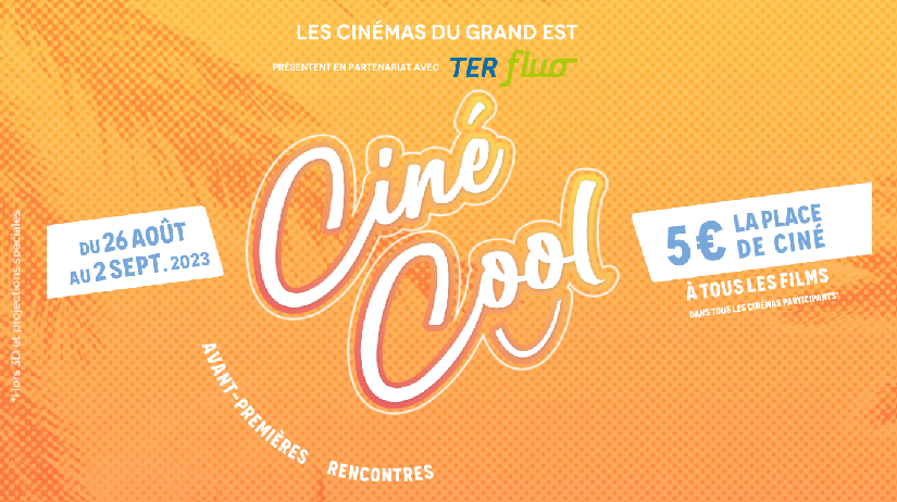 Ciné-Cool : la place de cinéma à 5€ jusqu'au 2 septembre !