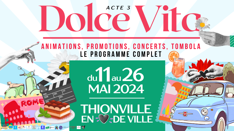 Dolce Vita : quand l’Italie prend ses quartiers à Thionville !