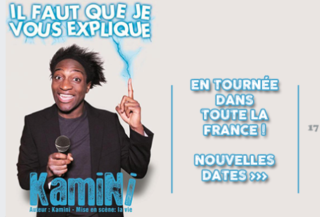 "Faut que je vous explique ", le nouveau spectacle de KAMINI au T'chaplin de Thionville reporté à 2018
